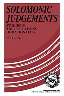 9780521376082-0521376084-Solomonic Judgements: Studies in the Limitation of Rationality