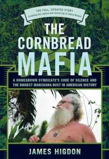 9781493038497-1493038494-The Cornbread Mafia: A Homegrown Syndicate's Code Of Silence And The Biggest Marijuana Bust In American History