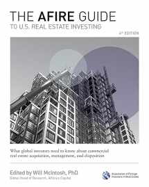 9781265413460-1265413460-The AFIRE Guide to U.S. Real Estate Investing, Fourth Edition: What Global Investors Need to Know about Commercial Real Estate Acquisition, Management, and Disposition