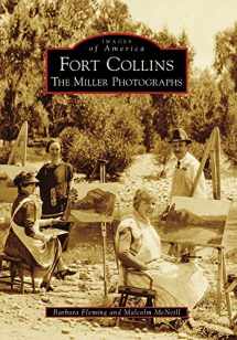 9780738569871-0738569879-Fort Collins:: The Miller Photographs (Images of America)