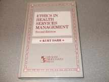 9781878812049-1878812041-Ethics in Health Services Management 2nd Ed