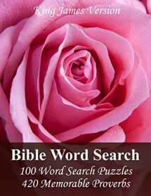 9781500994372-1500994375-King James Version Bible Word Search: 100 Word Search Puzzles with 420 Memorable Proverbs in Jumbo Print