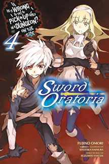 9780316318228-0316318221-Is It Wrong to Try to Pick Up Girls in a Dungeon? On the Side: Sword Oratoria, Vol. 4 (light novel) (Is It Wrong to Try to Pick Up Girls in a Dungeon? On the Side: Sword Oratoria, 4)