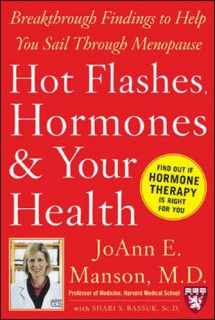 9780071468626-0071468625-Hot Flashes, Hormones, and Your Health: Breakthrough Findings to Help You Sail Through Menopause (Harvard Medical School Guides)