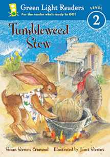 9780152048303-0152048308-Tumbleweed Stew (Green Light Readers)