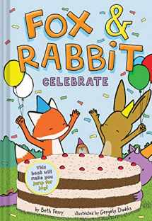 9781419751837-1419751832-Fox & Rabbit Celebrate (Fox & Rabbit Book #3)