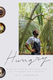 9781524759643-1524759643-Hungry: Eating, Road-Tripping, and Risking It All with the Greatest Chef in the World