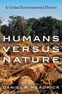 9780190864729-0190864729-Humans versus Nature: A Global Environmental History