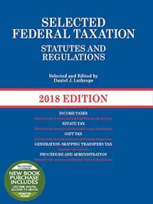 9781683288077-1683288076-Selected Federal Taxation Statutes and Regulations: 2018 with Motro Tax Map (Selected Statutes)