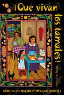 9780826318732-0826318738-Que vivan los tamales!: Food and the Making of Mexican Identity (Diálogos Series)
