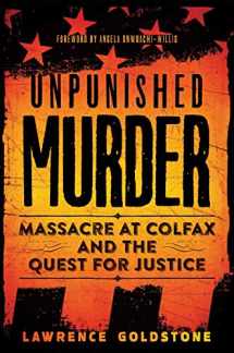 9781338239454-1338239457-Unpunished Murder: Massacre at Colfax and the Quest for Justice (Scholastic Focus)