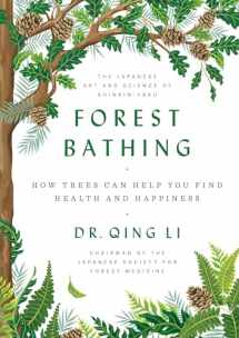9780525559856-052555985X-Forest Bathing: How Trees Can Help You Find Health and Happiness