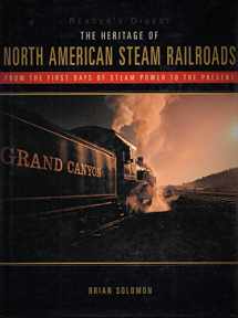 9780762103270-0762103272-The Heritage of North American Steam Railroads (Reader's Digest)