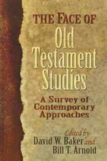 9780851117744-0851117740-The Face of Old Testament Studies : A Survey of Contemporary Approaches