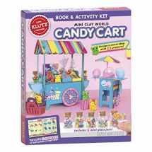 9781338775426-1338775421-Klutz Mini Clay World Candy Cart Craft Kit