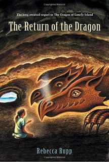 9780763628048-0763628042-The Return of the Dragon (Dragon of Lonely Island)