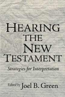 9781592445554-1592445551-Hearing the New Testament: Strategies for Interpretation