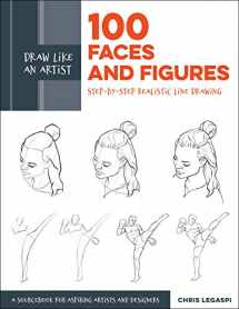 9781631597107-1631597108-Draw Like an Artist: 100 Faces and Figures: Step-by-Step Realistic Line Drawing *A Sketching Guide for Aspiring Artists and Designers* (Volume 1)