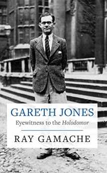 9781860571282-186057128X-Gareth Jones: Eyewitness to the Holodomor (Second Edition)