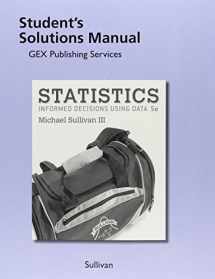 9780134135403-0134135407-Student Solutions Manual for Statistics: Informed Decisions Using Data