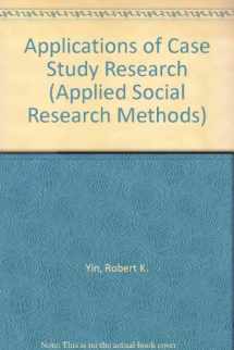 9780803951181-0803951183-Applications of Case Study Research (Applied Social Research Methods)