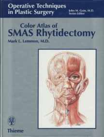 9780865774858-0865774854-Color Atlas of Smas Rhytidectomy (Operative Techniques in Plastic Surgery)