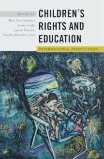 9781433121227-1433121220-Childrenʼs Rights and Education: International Perspectives (Rethinking Childhood)