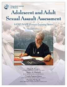 9781936590780-1936590786-Adolescent and Adult Sexual Assault Assessment, Second Edition: SANE/SAFE Forensic Learning Series