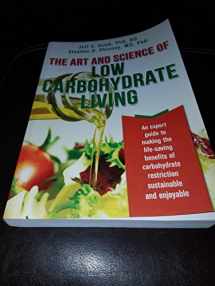 9780983490708-0983490708-The Art and Science of Low Carbohydrate Living: An Expert Guide to Making the Life-Saving Benefits of Carbohydrate Restriction Sustainable and Enjoyable