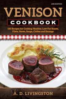 9780811736589-081173658X-Venison Cookbook: 150 Recipes for Cooking Healthy, Low-Fat Roasts, Filets, Stews, Soups, Chilies and Sausage