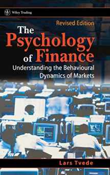 9780470843420-047084342X-The Psychology of Finance: Understanding the Behavioral Dynamics of Markets, Revised Edition