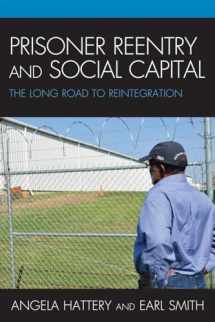 9780739143889-0739143883-Prisoner Reentry and Social Capital: The Long Road to Reintegration
