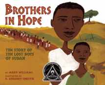 9781584302322-1584302321-Brothers in Hope: The Story of the Lost Boys of the Sudan (Coretta Scott King Honor - Illustrator Honor Title)
