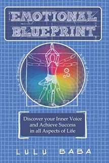 9781513661513-1513661515-Emotional Blueprint: A Book of Transformation, Discover Your Inner Voice and Achieve Success in all Aspects of Life: Spiritual Growth, Awakening, ... Wisdom, Transcendence, Consciousness