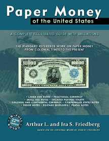 9780871845221-0871845229-Paper Money of the United States: A Complete Illustrated Guide With Valuations