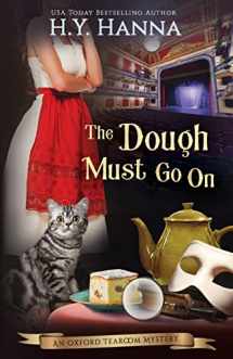 9780648419808-0648419800-The Dough Must Go On: The Oxford Tearoom Mysteries - Book 9