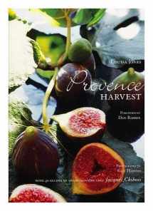 9781584794349-1584794348-Provence Harvest: With recipes by Jacques Chibois