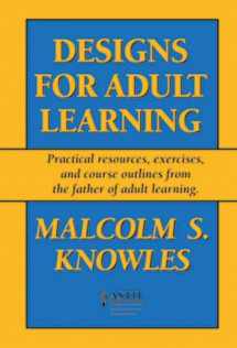 9781562860257-1562860259-Designs for Adult Learning