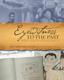 9781571104977-1571104976-Eyewitness to the Past