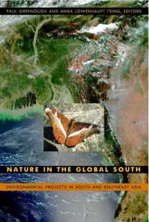 9780822331506-0822331500-Nature in the Global South: Environmental Projects in South and Southeast Asia