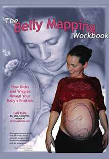 9780977679331-0977679330-The Belly Mapping Workbook