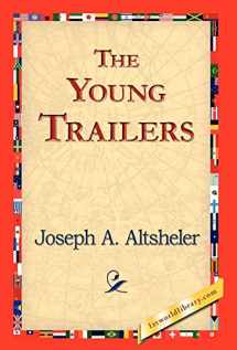 9781421829708-1421829703-The Young Trailers