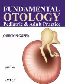 9789350902691-9350902699-Fundamental Otology: Pediatric and Adult Practice