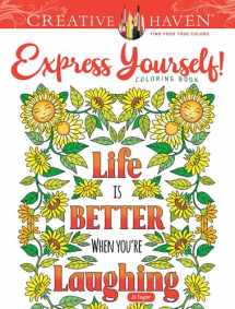 9780486832746-0486832740-Creative Haven Express Yourself! Coloring Book (Adult Coloring Books: Calm)
