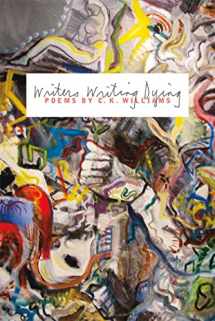 9780374293321-0374293325-Writers Writing Dying: Poems