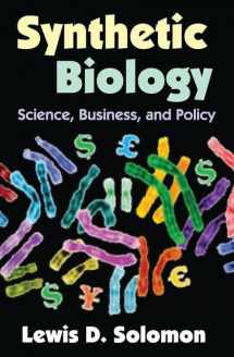 9781412818568-1412818567-Synthetic Biology: Science, Business, and Policy
