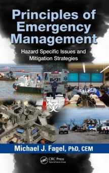 9781439871201-1439871205-Principles of Emergency Management: Hazard Specific Issues and Mitigation Strategies