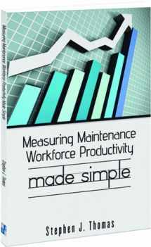 9780982516386-098251638X-Measuring Maintenance Workforce Productivity - Made Simple