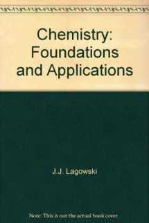 9780028657233-0028657233-Chemistry: Foundations and Applications