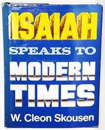 9780910558259-0910558256-Isaiah Speaks to Modern Times